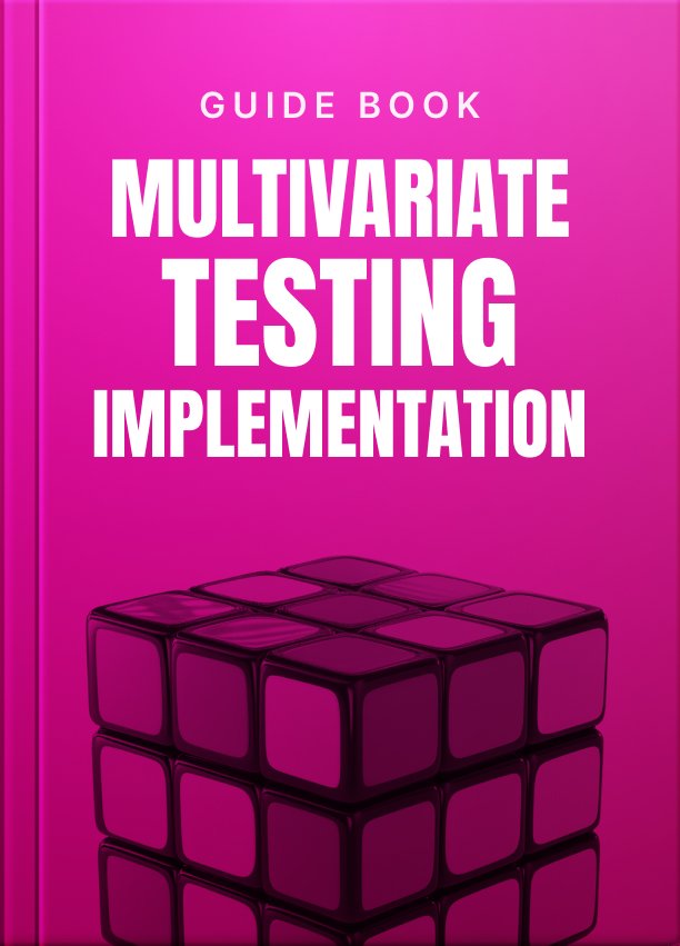 Multivariate Testing Implementation Playbook Guide